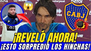 🔴🚨¡EXCLUSIVO ¿¡MARTINEZ LO REVELÓ ¡HINCHAS SE SORPRENDEN NOTICIAS DE BOCA JUNIORS HOY [upl. by Ltney]