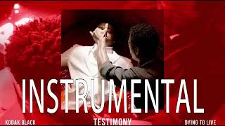 Kodak Black  Testimony Instrumental [upl. by Ainitsirhc]