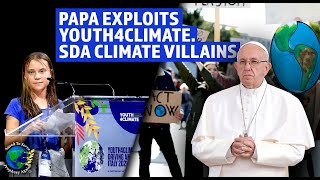 Papa Exploits Youth4Climate Remember Herodias’ DaughterGreta Dances SDAs Labeled Climate Villains [upl. by Edals]