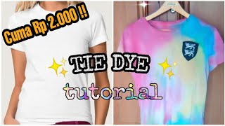 Tutorial Tie Dye  Pewarna Remasol amp Waterglass  DIY tie dye [upl. by Aliakam]