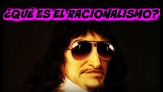 ¿Qué es RACIONALISMO  FÁCIL RÁPIDO Y SENCILLO 🤓🤓🤓 [upl. by Annawahs]