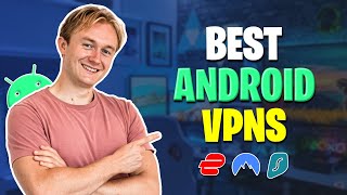 Best VPNs for Android in 2024 [upl. by Yerocal]