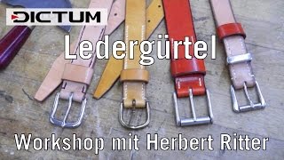 Ledergürtel mit Herbert Ritter  Handwerkskurs  Kursimpressionen aus der DICTUMKurswerkstatt [upl. by Zondra]