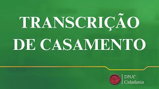 TRANSCRIÇÃO DE CASAMENTO EM PORTUGAL [upl. by Nordek]