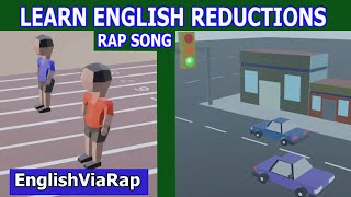 English Reductions Song  English Reductions Pronunciation  Pronounce Common Reductions in English [upl. by Inoek]