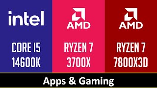 CORE I5 14600K vs RYZEN 7 3700X vs RYZEN 7 7800X3D [upl. by Nessi]