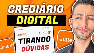 CREDIÁRIO DIGITAL NO BANCO INTER  TIRANDO DÚVIDAS amp COMO FUNCIONA [upl. by Virgilio]