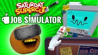 Annoying Orange  Job Simulator Supercut Saturday Supercut [upl. by Yrakcaz]