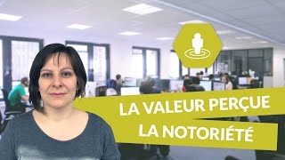 La valeur perçue la notoriété  Gestion STMG  digiSchool [upl. by Reseta]