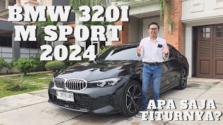 QUICK REVIEW BMW 320i M Sport LCI 2024  BMW 3 Series G20 Indonesia [upl. by Knobloch]