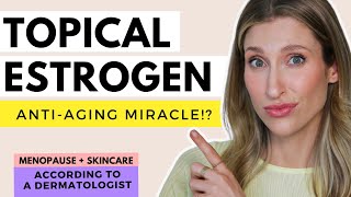 How to Use Topical Estrogen Cream For Aging Skin  Menopause  Skin  Dr Sam Ellis [upl. by Belcher]