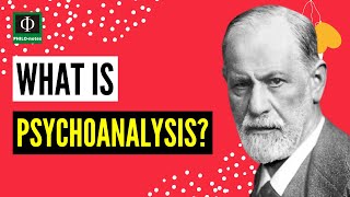 What is Psychoanalysis [upl. by Acinomad146]