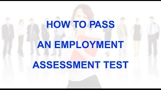 How to pass employment assessment test [upl. by Elboa161]