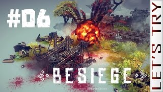 Besiege 06  Lets Try [upl. by Brigette]