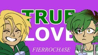 FIERROCHASE True Love [upl. by Toille483]