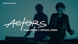 ACTORS quotDead Insidequot OFFICIAL VIDEO ARTOFFACT postpunk newwave [upl. by Lsiel]