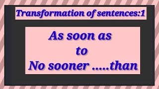 No soonerthanEnglish grammaras soon aswhenas [upl. by Gnoht]