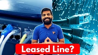 Leased Line Connection Leased Line Vs Broadband [upl. by Plotkin]