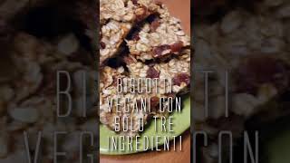 Biscotti vegani facili e gustosi con solo tre ingredienti 🍪 shorts [upl. by Kovacev]