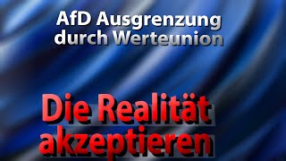 Warum die AfD unbedingt Rückgrat gegenüber der Werteunion zeigen muss  Eine Abrechnung [upl. by Nathanil]