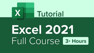 Excel 2021 Full Course Tutorial 3 Hours [upl. by Noirod]