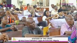 STATIONS OF THE CROSS 21022024  HOLY CROSS CATHEDRAL LAGOS ARCHDIOCESE [upl. by Sitto]