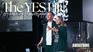 The YES Life Awakening Conversation  with Dylan amp Tes Jahnig [upl. by Goss]