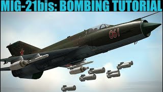 Mig21bis Bombing Tutorial  DCS WORLD [upl. by Neelrihs]