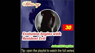 Part 30 Evolution begins with Resident Evil [upl. by Rockafellow]