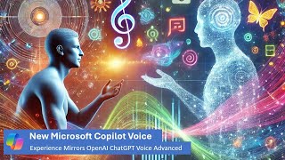 New Microsoft Copilot Voice ✨Experience Mirrors OpenAI ChatGPT Voice Advanced [upl. by Eznyl]