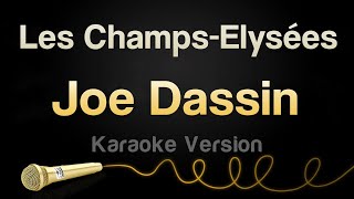 Karaoké Champs Elysees  Joe Dassin [upl. by Dreddy]