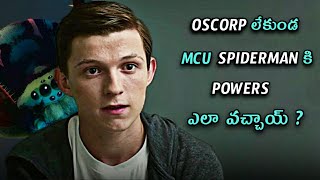 Without Oscorp How Did MCUs Spiderman Got His Powers  Explained in Telugu [upl. by Alessandra]