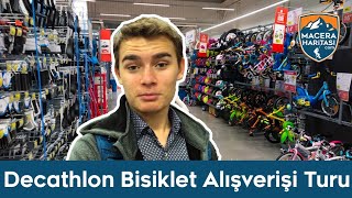 Decathlon Bisiklet Alışverişi Turu [upl. by Phoebe143]