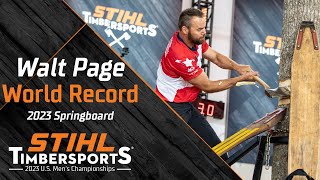 Lumberjack breaks STIHL TIMBERSPORTS® Springboard WORLD RECORD Walt Page [upl. by Willyt]