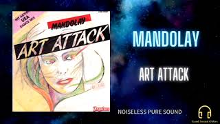 Mandolay  Art Attack【HQ AUDIO】 [upl. by Merilee432]