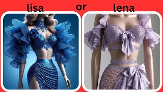 LISA OR LENA CHOOSE YOUR FAVORITE Aesthetics amp Outfits trending [upl. by Novad]