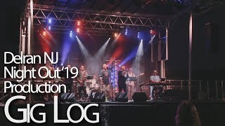 Delran Night Out 2019 Production Gig Log [upl. by Strohl]