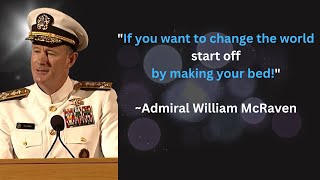 Admiral William McRaven  quotChange the world by making your bedquot  5 Minute Motivational Morning [upl. by Hertberg]