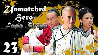 【ENG SUB】EP 23丨Unmatched Hero Fang Shiyu丨MatchlessPeerless Hero Fang Shiyu丨盖世英雄方世玉 [upl. by Katlaps944]