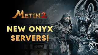 Metin2 New ONYX Servers [upl. by Nnaylime]