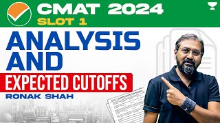 CMAT 2024  SLOT 01  Analysis amp Expected Cutoffs  Ronak Shah [upl. by Kcirdled]