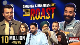 Pretty Good Roast Show S1 EP 27  Ft AnubhavSinghBassi [upl. by Torrlow]