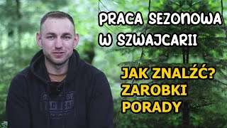 Jak znaleźć pracę sezonową w Szwajcarii [upl. by Dnaloy]