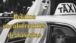 5 HISTORIAS de TERROR de TAXISTAS  Relatos de HORROR [upl. by Kasey971]