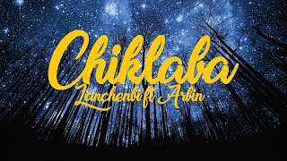 English Subtitle  Chiklaba by Lanchenbi Lanthem ft Arbin Soibam [upl. by Littell]