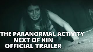 THE PARANORMAL ACTIVITY NEXT OF KIN Official Teaser Trailer New 2021 Emily Bladder Movie [upl. by Gnues]