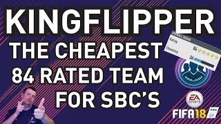 The Cheapest 84 Rated Team For SBCs  Fifa 18 [upl. by Sondra]