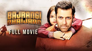 Bajrangi Bhaijaan 2015 Hindi Full Movie  Starring Salman Khan Kareena Kapoor [upl. by Carter328]