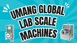 Pharmaceutical Lab Scale Processing Machines  Umang Global Group [upl. by Seften939]