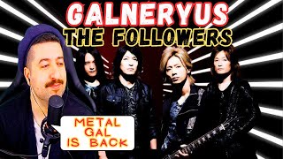 GALNERYUS – THE FOLLOWERS Reaction [upl. by Walther]